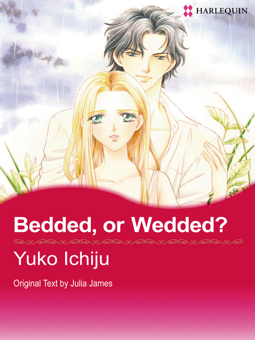 Title details for Bedded, or Wedded? by Yuko Ichiju - Available
